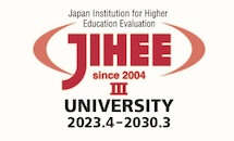 Japan Institution for Higher Education Evaluation JIHEE UNIVERSITY 2023.4-2030.3